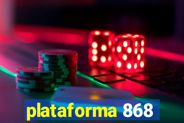 plataforma 868